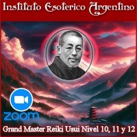 Curso por Zoom de Reiki Usui Nivel 10, 11 y 12 Grand Master (Maestro Avanzado) - CON REQUISITOS